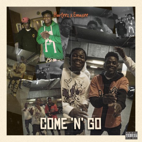 Come 'N' Go ft. Emaxee | Boomplay Music
