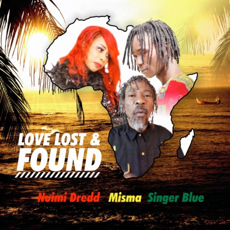 Love Lost & Found ft. Singer Blue & Misma | Boomplay Music