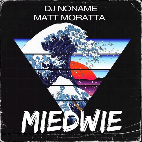 Słoneczne Miedwie ft. MATT MORATTA | Boomplay Music