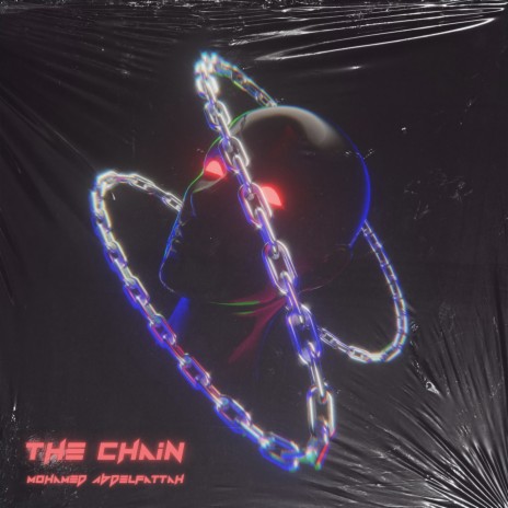 The Chain | Boomplay Music