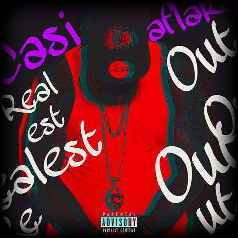 Realest Out | Boomplay Music