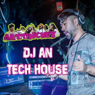 Aattinchey (TECH HOUSE)