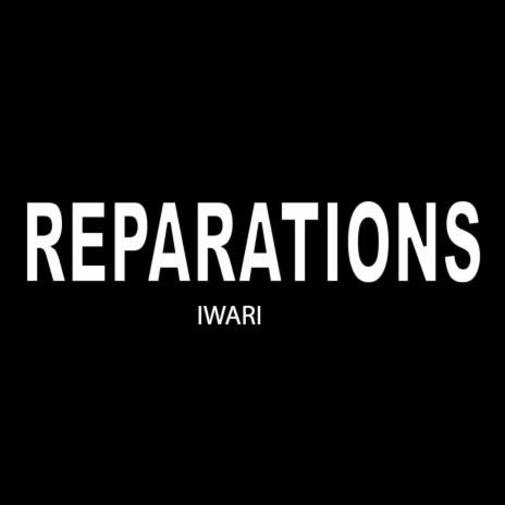 Reparations | Boomplay Music