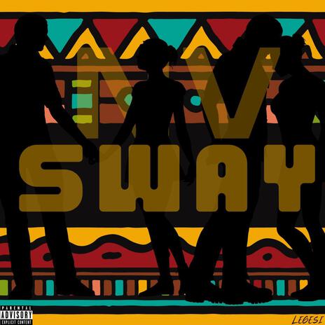 SWAY ft. #IAMDREWBEATZ | Boomplay Music