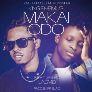 Makai Odo ft. Lasmid lyrics | Boomplay Music