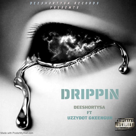 Drippin ft. Uzzydot & Deeshortysa Records