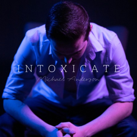 Intoxicate | Boomplay Music
