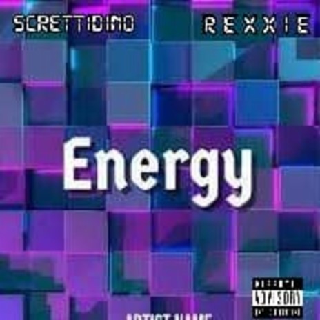 Energy (feat. Rexxie) | Boomplay Music