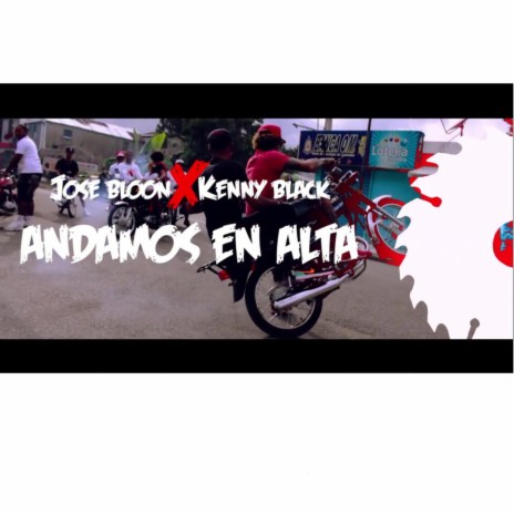Andamos En Alta ft. Kenny Black | Boomplay Music