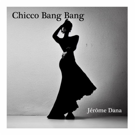 Chicco Bang Bang | Boomplay Music