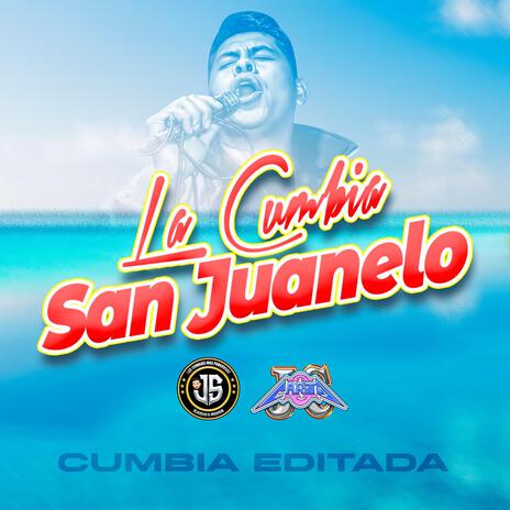 La Cumbia De San Juanelo | Boomplay Music
