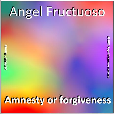 Amnesty or forgiveness | Boomplay Music