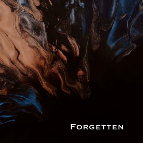 Forgetten | Boomplay Music