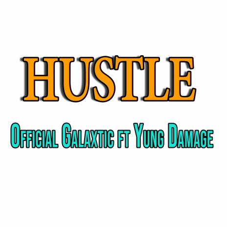 Hustle ft. Yung Damage | Boomplay Music