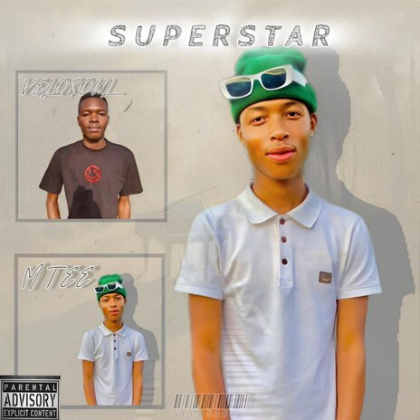 Superstar ft. Velosoul | Boomplay Music