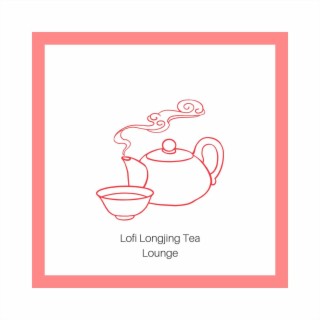 Lofi Longjing Tea Lounge