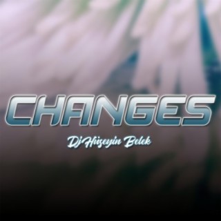 Changes