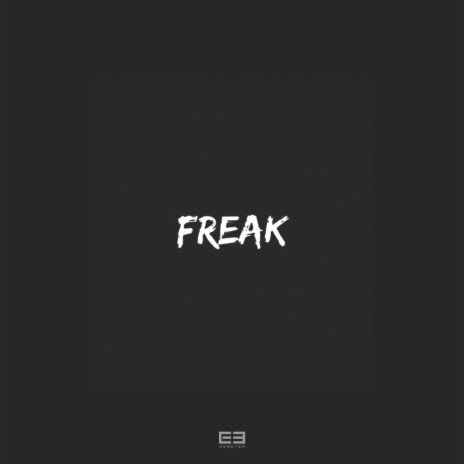 Freak | Boomplay Music