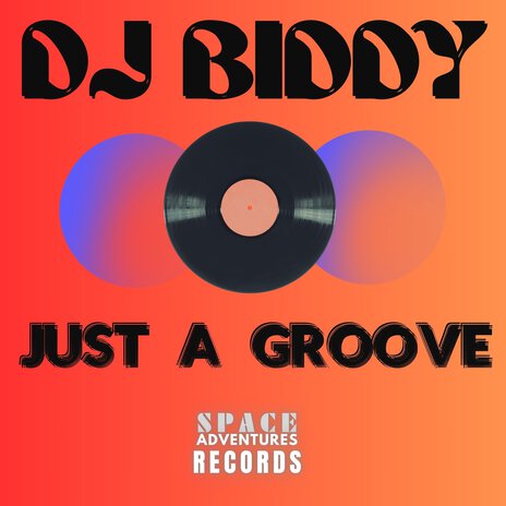 Just a Groove | Boomplay Music