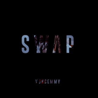 SWAP lyrics | Boomplay Music
