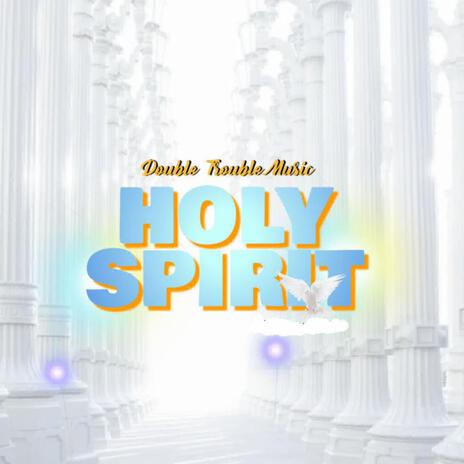 Holy spirit | Boomplay Music