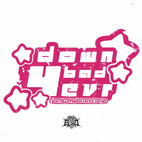 downbad4evr | Boomplay Music