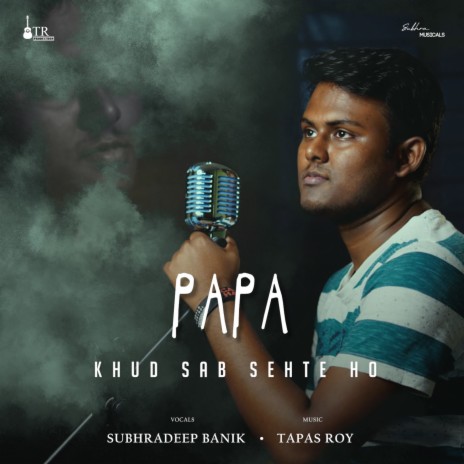 Papa (Unplugged) | Boomplay Music