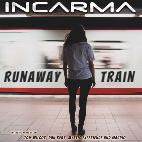 Runaway Train (Mystic Experience Remix)