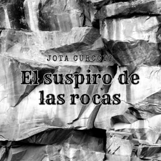 El Suspiro De Las Rocas