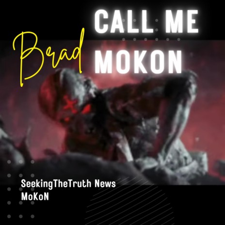 Call Me MoKoN (Unfinished) 2022 | Boomplay Music