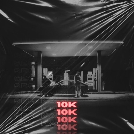 10K ft. Naïm | Boomplay Music