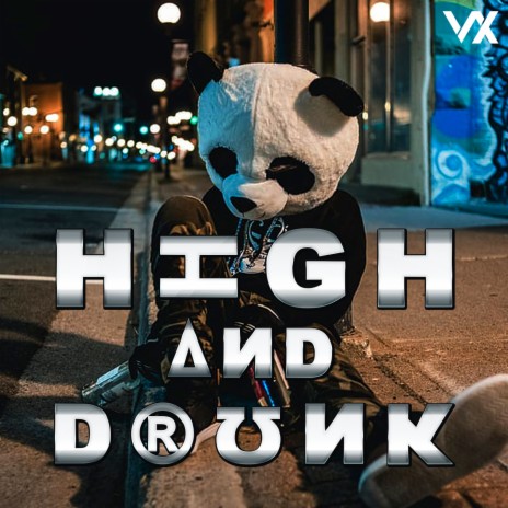 High and Drunk | Boomplay Music