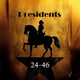 Hail to the Chiefs: A Tribute to America's Presidents 24-46 (Original Soundtrack from President Production)