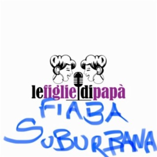 Fiaba suburbana