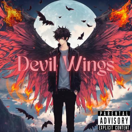 Devil Wings | Boomplay Music