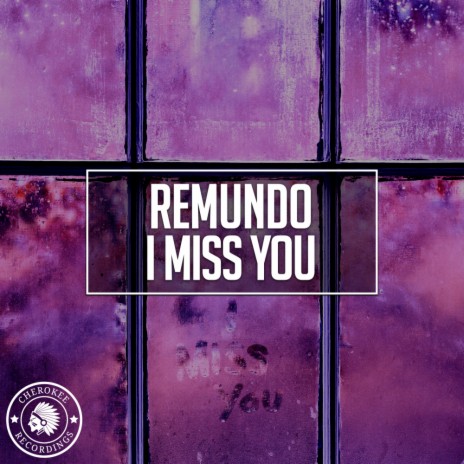 I Miss You (Extended Mix) | Boomplay Music