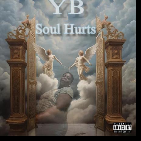 Soul Hurts | Boomplay Music