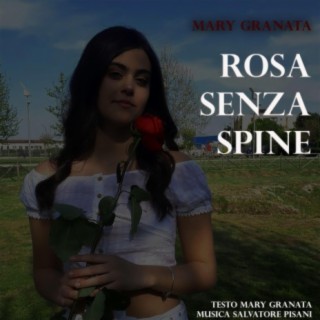 Rosa senza spine lyrics | Boomplay Music