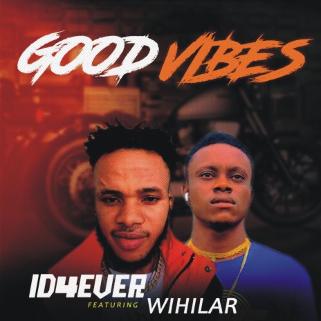 Good Vibes ft. wihilar | Boomplay Music