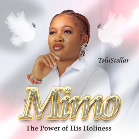 MIMO (The Power of His Holiness) | Boomplay Music