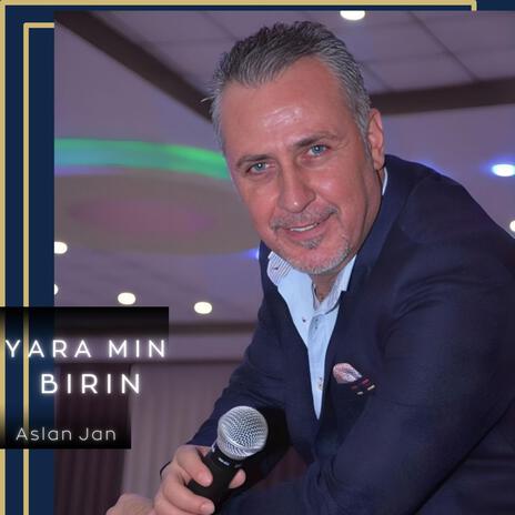 Yara min birin