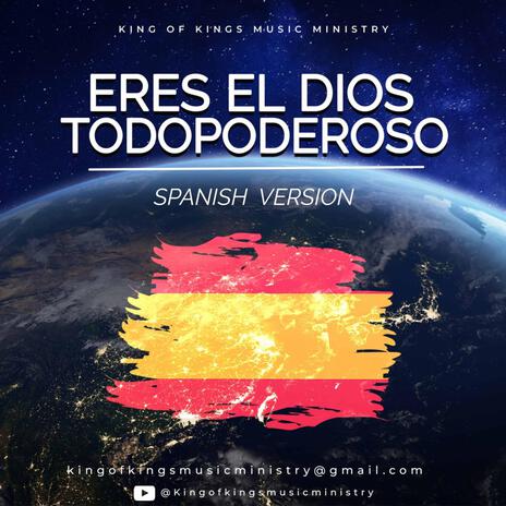 Eres el Dios Todopoderoso | Boomplay Music