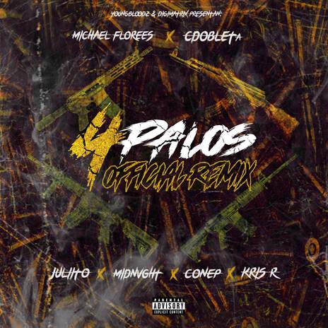 4 Palos (Remix) ft. Conep, CDobleta, Midnvght, Juliito & Kris R. | Boomplay Music