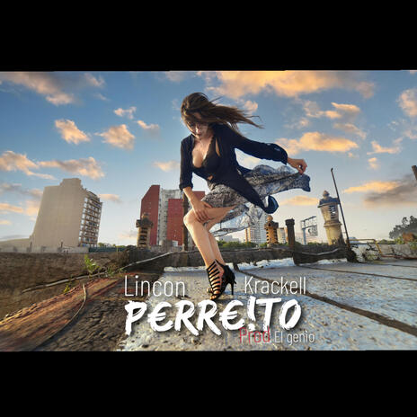 Perreito ft. Krackell & El genio | Boomplay Music