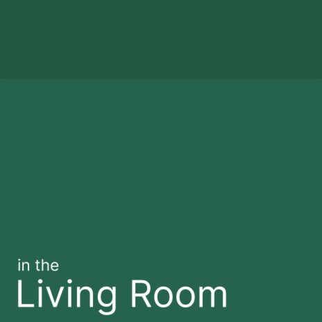 In the living room | Boomplay Music
