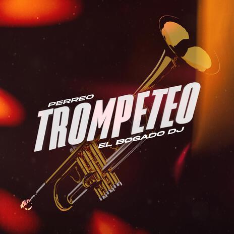 Perreo Trompeteo | Boomplay Music