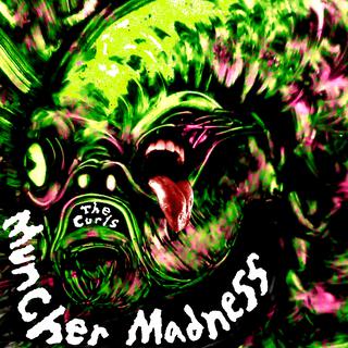 Muncher Madness (The Democracy Of Killing Everything That Moves)