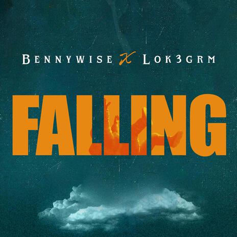 Falling ft. Lok3 Grm | Boomplay Music