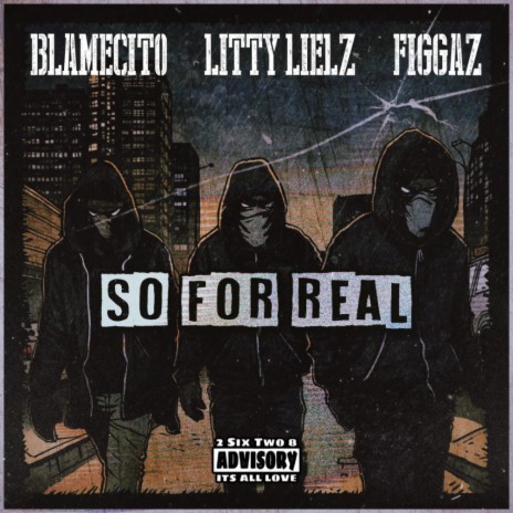 So For Real ft. Figgaz & Litty Lielz | Boomplay Music