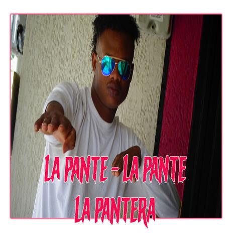 La pante La pante La pantera | Boomplay Music